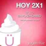 2x1 en helados Yogen Fruz hoy en Plaza Carso