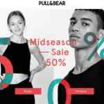 Ofertas de mitad de Temporada en Pull&Bear: Hasta el 50% de descuento en toda la ropa, accesorios y zapatos seleccionados para dama y caballero.