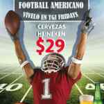 Promoción TGI Fridays NFL: Cerveza Heineken a $29 durante los partidos de fútbol americano