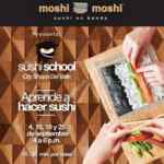 Sushi School Moshi Moshi: Talleres GRATIS para aprender a hacer sushi