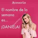 Promoción Accessorize nombre de la semana: 15% de descuento si te llamas Daniela