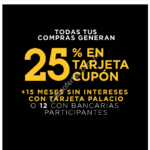 En Casa Palacio 25% de bonificación en tarjeta cupón y 15 meses sin intereses