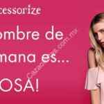 Nombre de la semana Accessorize: 15% de descuento si te llamas Rosa