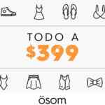 En Ösom todo a $399 en productos seleccionados