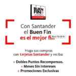 Promociones Santander El Buen Fin 2016: Meses sin intereses, dobles puntos recompensa y más