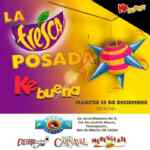 Boletos GRATIS para la posada de la Kebuena este 13 de diciembre cortesía de Fresca