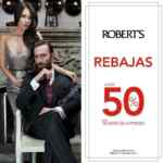 Rebajas de fin de temporada en Roberts: Hasta 50% de descuento y hasta 12 meses sin intereses