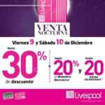 Venta Nocturna Liverpool Diciembre 9 y 10: Hasta 30% de descuento ó hasta 20% en monedero y hasta 20 msi