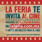 Promoción La Feria te invita al cine: Boleto para el cine gratis y precio especial en preventa pase anual 2017
