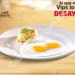Promoción Vips desayunos con café por $55 de 7 a 8:30 am