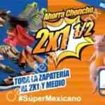 En Chedraui 2x1½ en toda la zapatería y 3x2 en jeans para niños