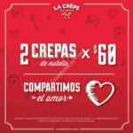 Promoción La Crepe Parisienne San Valentín: 2 crepas de Nutella por $60