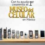 En el Museo del Celular teléfono nuevo GRATIS si donas tu celular viejo