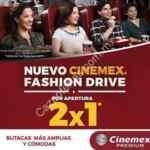 2x1 en Cinemex Premium Fashion Drive por inauguración (Monterrey)