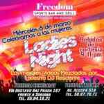 Bebidas Gratis para las mujeres hoy 8 de marzo de 9 a 11 pm en Freedom