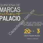 Quincena de Marcas Palacio de Hierro con hasta 20% de descuento y 3 MSI