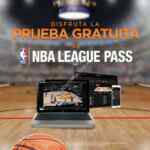 Prueba GRATIS el NBA League Pass hasta el 17 de marzo (todos los partidos en vivo)
