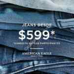 En American Eagle jeans desde $599 del 27 de abril al 1 de mayo