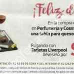 Promoción Liverpool Día de las Madres: tabla de quesos y 4 copas de regalo