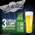 Promoción Wing Stop Heineken: vaso GRATIS comprando 3 cervezas