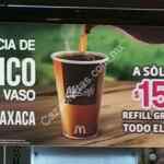 En McDonalds nuevo café de Oaxaca a $15 y refill Gratis ilimitado