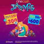 Promoción Cinecash te da más: $300 en tarjetas de $250 y $600 en tarjetas de $500