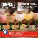 En Texas Ribs compra 2 margaritas y llévate la tercera a sólo $1 peso
