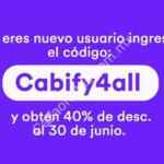 Código Cabify de 40% de descuento en todos tus trayectos hasta el 30 de junio (usuarios nuevos)