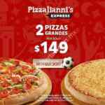 En Pizzaliannis 2 pizzas grandes por $149 hoy de 12:00 a 3:00 por la final de la Copa Confederaciones