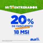 En Martí 20% de descuento adicional (incluye lo ya rebajado) + hasta 18 msi este fin de semana