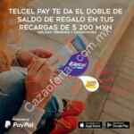 Promoción Telcel Pay doble de saldo en recargas de $200