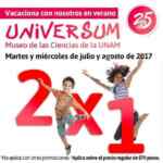 2x1 en entradas al Universum los martes y miércoles de julio y agosto 2017