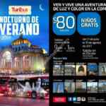 Tour Nocturno de Verano Turibus 2017: Adultos a sólo $80 y niños viajan gratis