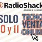 Tecno Venta Online RadioShack 2017 el 10 y 11 de julio