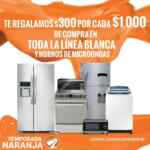 Ofertas Temporada Naranja (Julio Regalado 2017): $300 por cada $1000 de compra en línea blanca