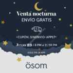 Venta nocturna Osom domingo 23 de julio:Descuentos y envío gratis desde la app