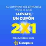 Cupón Cinépolis 2x1 en todas tus visitas del 10 de agosto al 19 de octubre