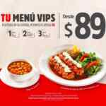 Nuevo Menú Vips: Comidas completas desde $89 todos los días de 13:00 a 18:00