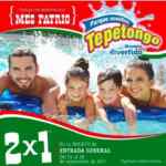 Promoción Tepetongo septiembre mes patrio: 2x1 en entrada general