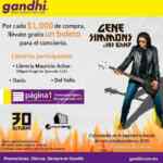 Boletos GRATIS para Gene Simmons en la compra de $1,000 en Gandhi