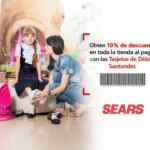 En Sears 10% de descuento adicional en toda la tienda pagando con Santander