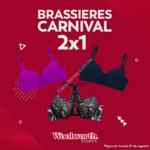 2x1 en brassieres Carnival en Woolworth hoy 21 de agosto