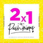 2x1 en pashminas en Todomoda hoy 7 de septiembre