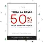 En LOB segunda prenda a mitad de precio en toda la tienda (incluye rebajas)
