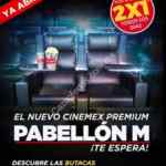 Promoción Cinemex Premium Pabellón M: 2x1 en todas las salas por apertura