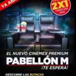 Promoción Cinemex Premium Pabellón M: 2x1 en todas las salas por apertura