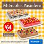 Miércoles pastelero Walmart: Pastel a granel y sobre pedido a sólo $64 el kilo