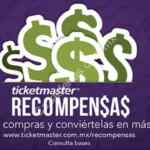 Plan de Recompensas Ticketmaster 2017: Obtén bonificaciones con tus compras