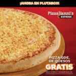 Promoción Pizzaliannis Plutarco CDMX: Pizza de queso GRATIS en la compra de cualquier pizza grande esta semana