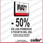 Promoción Celio Buen Fin 2017: 50% de descuento en primeros 5 tickets